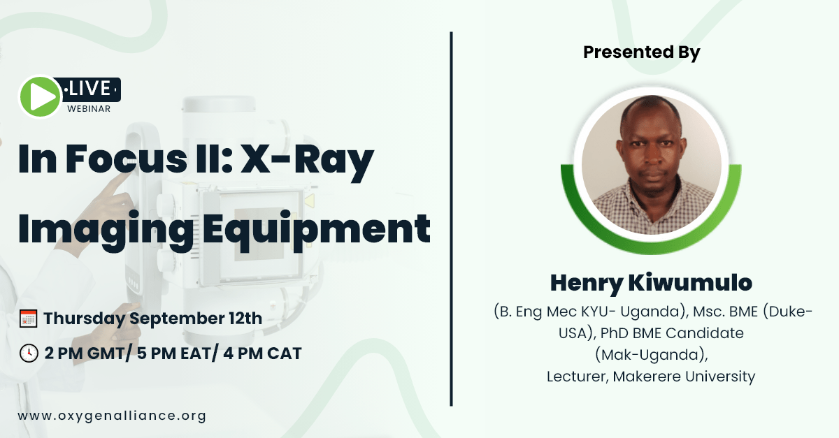 X-ray Vision: A Deep Dive into Equipment Selection, Maintenance, and Troubleshooting 2 Oxygen Alliance